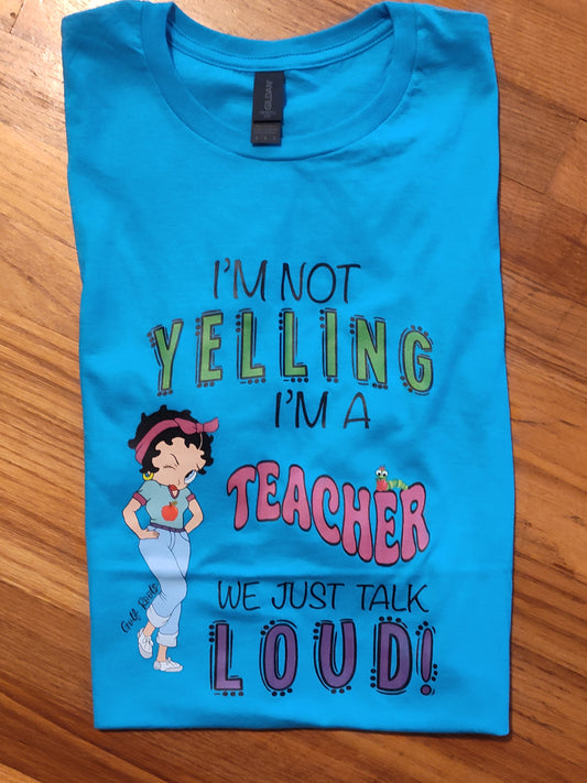 Teacher loud